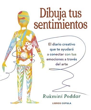 DIBUJA TUS SENTIMIENTOS | 9788448039592 | PODDAR,RUKMINI | Libreria Geli - Librería Online de Girona - Comprar libros en catalán y castellano