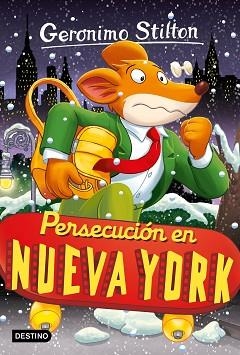 PERSECUCIÓN EN NUEVA YORK | 9788408275916 | STILTON,GERONIMO | Llibreria Geli - Llibreria Online de Girona - Comprar llibres en català i castellà