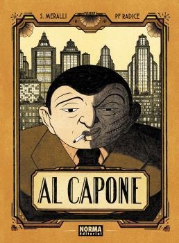 AL CAPONE | 9788467966626 | MERALLI,SWANN/RADICE, PF | Llibreria Geli - Llibreria Online de Girona - Comprar llibres en català i castellà