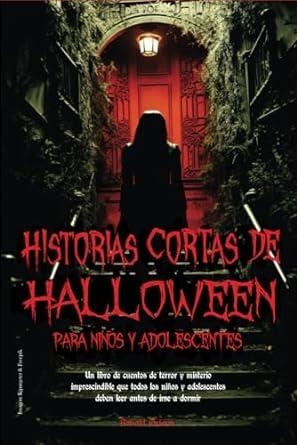 HISTORIAS CORTAS DE HALLOWEEN PARA NIÑOS Y ADOLESCENTES | 9798862312669 | GRIMM,RONALD | Llibreria Geli - Llibreria Online de Girona - Comprar llibres en català i castellà