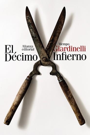 EL DÉCIMO INFIERNO | 9788411485326 | GIARDINELLI,MEMPO | Llibreria Geli - Llibreria Online de Girona - Comprar llibres en català i castellà