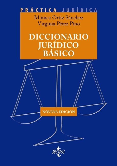 DICCIONARIO JURÍDICO BÁSICO(9ª EDICIÓN 2024) | 9788430989645 | ORTIZ SÁNCHEZ,MÓNICA/PÉREZ PINO, VIRGINIA | Llibreria Geli - Llibreria Online de Girona - Comprar llibres en català i castellà