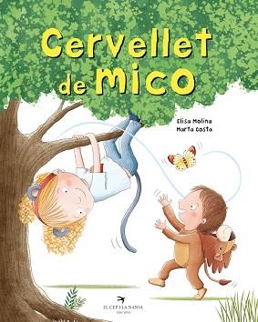 CERVELLET DE MICO | 9788419747112 | MOLINA,ELISA | Llibreria Geli - Llibreria Online de Girona - Comprar llibres en català i castellà