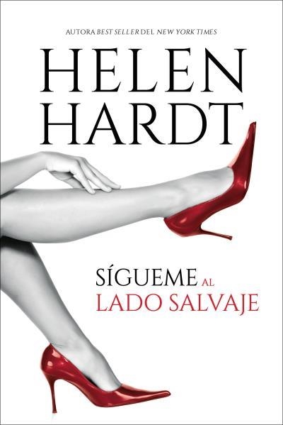 SÍGUEME AL LADO SALVAJE | 9788419131058 | HARDT,HELEN | Llibreria Geli - Llibreria Online de Girona - Comprar llibres en català i castellà