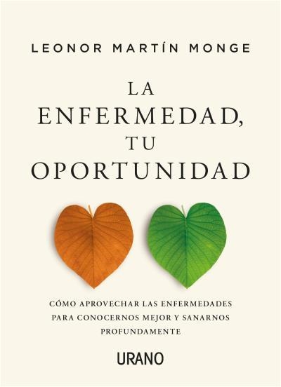 LA ENFERMEDAD,TU OPORTUNIDAD | 9788418714047 | MARTÍN MONGE,LEONOR | Llibreria Geli - Llibreria Online de Girona - Comprar llibres en català i castellà