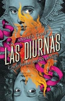 LAS DIURNAS | 9788419030726 | TOMÉ YÁÑEZ,MARÍA ANDREA | Llibreria Geli - Llibreria Online de Girona - Comprar llibres en català i castellà