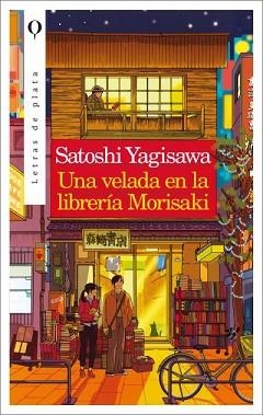 UNA VELADA EN LA LIBRERÍA MORISAKI | 9788492919437 | SATOSHI YAGISAWA | Llibreria Geli - Llibreria Online de Girona - Comprar llibres en català i castellà