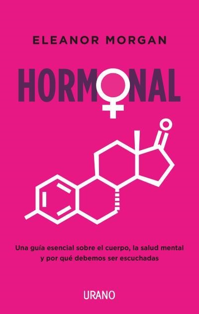 HORMONAL | 9788417694951 | MORGAN,ELEANOR | Llibreria Geli - Llibreria Online de Girona - Comprar llibres en català i castellà