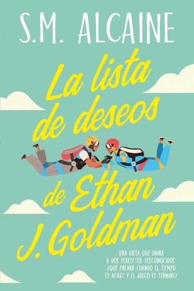 LA LISTA DE DESEOS DE ETHAN J. GOLDMAN | 9788419131157 | MESEGUER,SONIA | Llibreria Geli - Llibreria Online de Girona - Comprar llibres en català i castellà