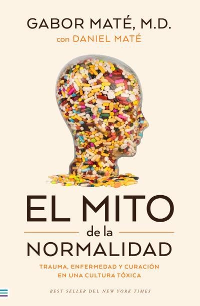 EL MITO DE LA NORMALIDAD | 9788492917167 | MATÉ,GABOR | Libreria Geli - Librería Online de Girona - Comprar libros en catalán y castellano