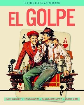 EL GOLPE. EL LIBRO DEL 50 ANIVERSARIO | 9788418181740 | ALVAREZ,JUAN LUIS | Llibreria Geli - Llibreria Online de Girona - Comprar llibres en català i castellà