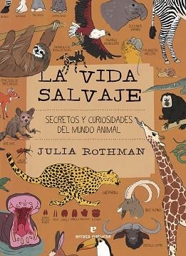 LA VIDA SALVAJE | 9788419158390 | ROTHMAN,JULIA | Libreria Geli - Librería Online de Girona - Comprar libros en catalán y castellano