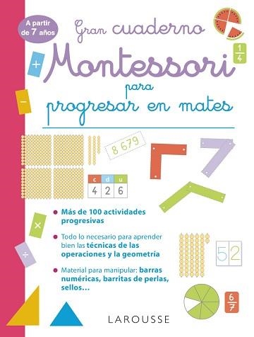 GRAN CUADERNO MONTESSORI PARA PROGRESAR EN MATES.A PARTIR DE 7 AÑOS | 9788419436832 | URVOY,DELPHINE | Llibreria Geli - Llibreria Online de Girona - Comprar llibres en català i castellà