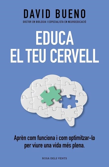 EDUCA EL TEU CERVELL | 9788419259721 | BUENO,DAVID | Libreria Geli - Librería Online de Girona - Comprar libros en catalán y castellano