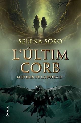 L'ÚLTIM CORB | 9788466431408 | SORO GÓMEZ,SELENA | Llibreria Geli - Llibreria Online de Girona - Comprar llibres en català i castellà