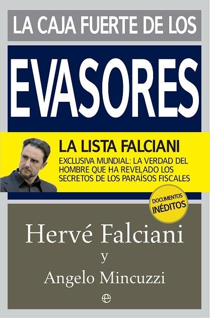 LA CAJA FUERTE DE LOS EVASORES | 9788490603604 | FALCIANI,HERVÉ/MINCUZZI,ANGELO | Llibreria Geli - Llibreria Online de Girona - Comprar llibres en català i castellà