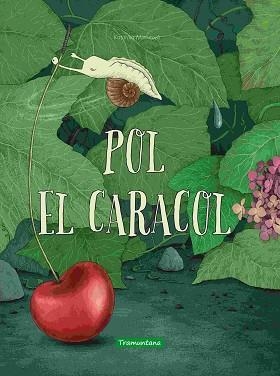 POL EL CARACOL | 9788418520532 | MACUROVÁ,KATARÍNA | Llibreria Geli - Llibreria Online de Girona - Comprar llibres en català i castellà