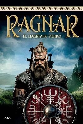 RAGNAR.EL LEGENDARIO VIKINGO | 9788411325295 |   | Llibreria Geli - Llibreria Online de Girona - Comprar llibres en català i castellà