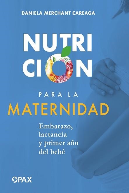 NUTRICIÓN PARA LA MATERNIDAD | 9786077134107 | MERCHANT CAREAGA,DANIELA | Llibreria Geli - Llibreria Online de Girona - Comprar llibres en català i castellà