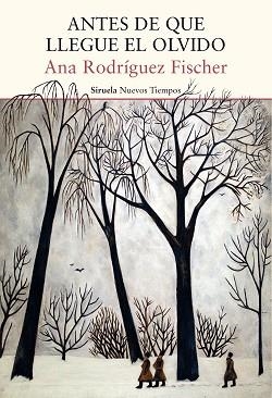 ANTES DE QUE LLEGUE EL OLVIDO | 9788419942210 | RODRÍGUEZ FISHER,ANA | Llibreria Geli - Llibreria Online de Girona - Comprar llibres en català i castellà