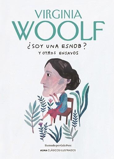 SOY UNA ESNOB? Y OTROS ENSAYOS | 9788419599513 | WOOLF,VIRGINIA | Llibreria Geli - Llibreria Online de Girona - Comprar llibres en català i castellà