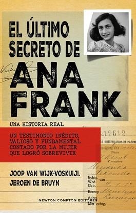 EL ÚLTIMO SECRETO DE ANA FRANK  | 9788419620750 | VAN WIJK-VOSKUIJL,JOOP/DE BRUYN,JEROEN | Libreria Geli - Librería Online de Girona - Comprar libros en catalán y castellano