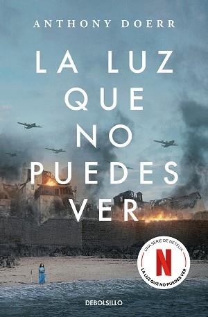 LA LUZ QUE NO PUEDES VER (EDICIÓN ESPECIAL SERIE NETFLIX) | 9788466373081 | DOERR,ANTHONY | Llibreria Geli - Llibreria Online de Girona - Comprar llibres en català i castellà