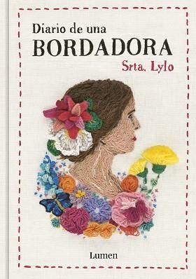 DIARIO DE UNA BORDADORA | 9788426425348 | SRTA. LYLO | Llibreria Geli - Llibreria Online de Girona - Comprar llibres en català i castellà