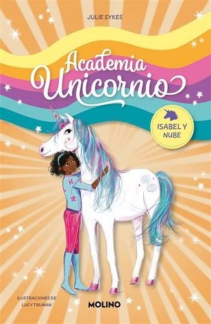 ACADEMIA UNICORNIO-4.ISABEL Y NUBE | 9788427237285 | SYKES,JULIE | Llibreria Geli - Llibreria Online de Girona - Comprar llibres en català i castellà