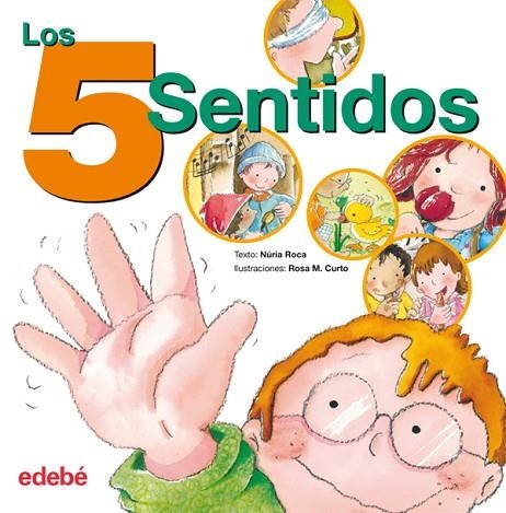 LOS CINCO SENTIDOS | 9788423685004 | ROCA,NURIA | Llibreria Geli - Llibreria Online de Girona - Comprar llibres en català i castellà