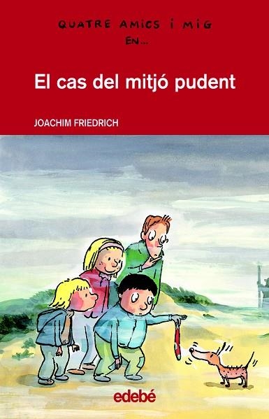 EL CAS DEL MITJO PUDENT | 9788423683697 | FRIEDRICH,JOACHIM | Libreria Geli - Librería Online de Girona - Comprar libros en catalán y castellano