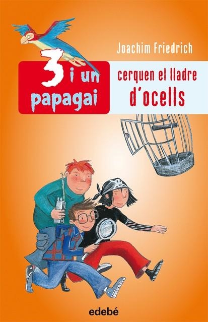 CERQUEN EL LLADRE D'OCELLS | 9788423692453 | FRIEDRICH,JOACHIM | Libreria Geli - Librería Online de Girona - Comprar libros en catalán y castellano