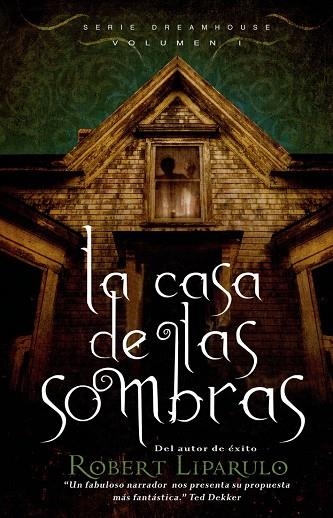 LA CASA DE LAS SOMBRAS | 9788423698578 | LIPARULO,ROBERT | Llibreria Geli - Llibreria Online de Girona - Comprar llibres en català i castellà