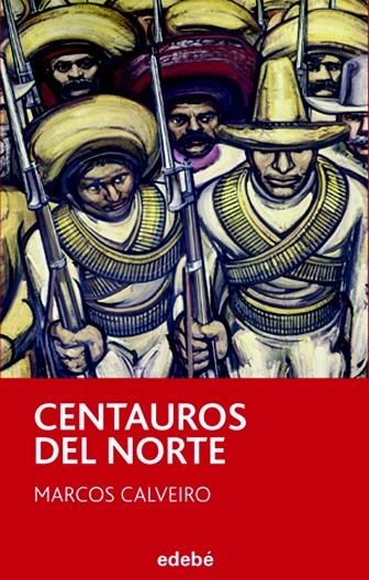 CENTAUROS DEL NORTE | 9788468301570 | CALVEIRO,MARCOS | Llibreria Geli - Llibreria Online de Girona - Comprar llibres en català i castellà