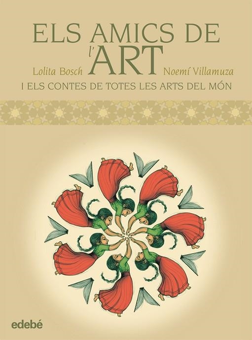 ELS AMICS DE L'ART I ELS CONTES DE TOTES LES ARTS DEL MON | 9788468302997 | BOSCH,LOLITA | Llibreria Geli - Llibreria Online de Girona - Comprar llibres en català i castellà