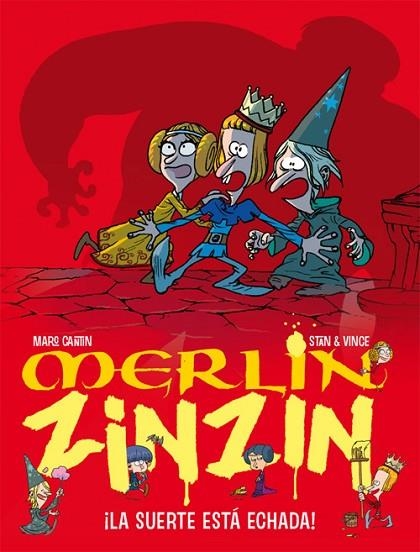 MERLIN ZINZIN-3.LA SUERTE ESTA ECHADA! | 9788468300078 | CANTIN,MARC/STAN & VINCE | Llibreria Geli - Llibreria Online de Girona - Comprar llibres en català i castellà