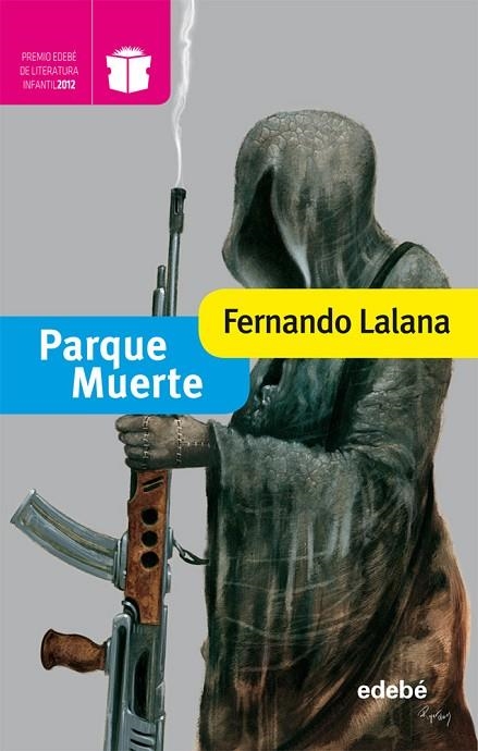 PARQUE MUERTE | 9788468304281 | LALANA,FERNANDO | Llibreria Geli - Llibreria Online de Girona - Comprar llibres en català i castellà