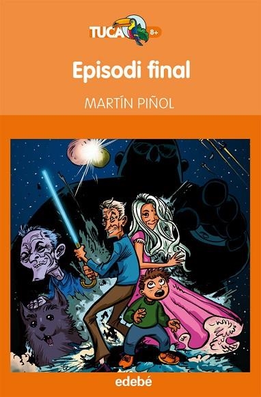 EPISODI FINAL | 9788468304175 | PIÑOL,MARTIN  | Llibreria Geli - Llibreria Online de Girona - Comprar llibres en català i castellà