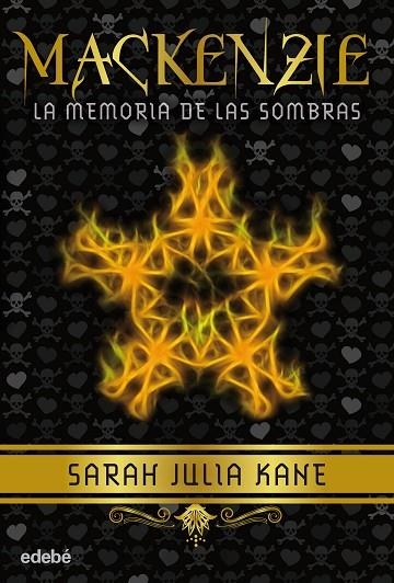 LA MEMORIA DE LAS SOMBRAS.MACKENZIE-1 | 9788468308418 | KANE,SARAH JULIA | Llibreria Geli - Llibreria Online de Girona - Comprar llibres en català i castellà