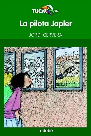 LA PILOTA JAPLER | 9788468308395 | CERVERA,JORDI  | Llibreria Geli - Llibreria Online de Girona - Comprar llibres en català i castellà