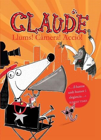 CLAUDE.LLUMS!CÀMERA!ACCIÓ! | 9788468324029 | SMITH,ALEX T. | Llibreria Geli - Llibreria Online de Girona - Comprar llibres en català i castellà