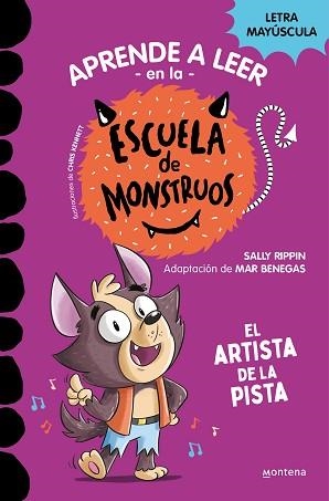 APRENDER A LEER EN LA ESCUELA DE MONSTRUOS-13.EL ARTISTA DE LA PISTA | 9788419650641 | RIPPIN,SALLY | Llibreria Geli - Llibreria Online de Girona - Comprar llibres en català i castellà