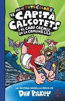 EL CAPITÀ CALÇOTETS-8.EL CAPITÀ CALÇOTETS I EL CAOS CÒSMIC DE LA COMUNA LILA | 9788466156349 | PILKEY,DAV | Llibreria Geli - Llibreria Online de Girona - Comprar llibres en català i castellà