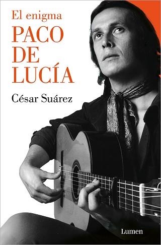 EL ENIGMA PACO DE LUCÍA | 9788426426437 | SUÁREZ,CÉSAR | Llibreria Geli - Llibreria Online de Girona - Comprar llibres en català i castellà