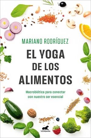 EL YOGA DE LOS ALIMENTOS | 9788419248992 | RODRÍGUEZ,MARIANO | Llibreria Geli - Llibreria Online de Girona - Comprar llibres en català i castellà