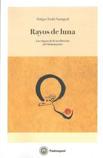 RAYOS DE LUNA | 9788494848674 | DAKPO TASHI NAMGYAL | Llibreria Geli - Llibreria Online de Girona - Comprar llibres en català i castellà