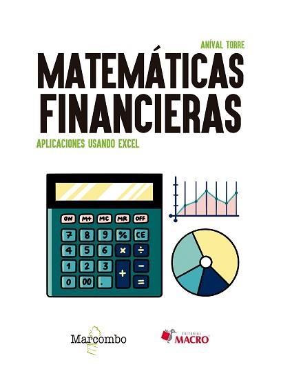 MATEMÁTICAS FINANCIERAS.APLICACIONES USANDO EXCEL | 9788426737649 | TORRE,ANÍVAL | Llibreria Geli - Llibreria Online de Girona - Comprar llibres en català i castellà