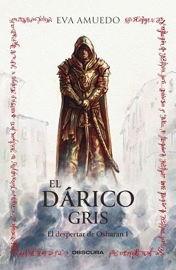 EL DÁRICO GRIS(EL DESPERTAR DE OSHARAN-1) | 9788412382785 | AMUEDO,EVA | Llibreria Geli - Llibreria Online de Girona - Comprar llibres en català i castellà