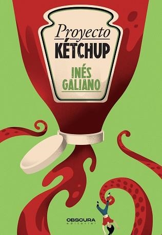 PROYECTO KÉTCHUP | 9788412473490 | GALIANO,INÉS | Llibreria Geli - Llibreria Online de Girona - Comprar llibres en català i castellà