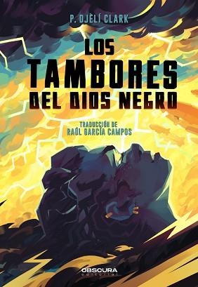 LOS TAMBORES DEL DIOS NEGRO | 9788412608335 | CLARK,P. DJÈLÍ | Llibreria Geli - Llibreria Online de Girona - Comprar llibres en català i castellà